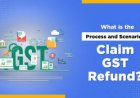How Much Time Is Taken for a GST Refund?