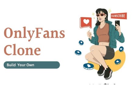Guide to Launch a Successful OnlyFans Clone Platform: Trends, Insights, and Opportunities